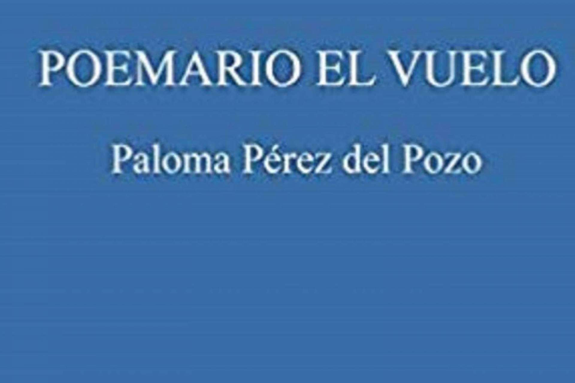 Poemario El Vuelo, una producción de poemas de la doctora Paloma Pérez